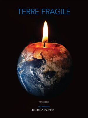 Poster Terre Fragile - Incandescence