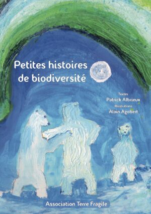 Petites histoires de biodiversité